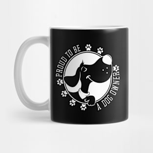 Proud To Be A Dog Owner Mug